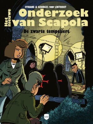 Het nieuwe onderzoek van Scapola 1 - De zwarte tempeliers