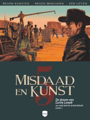 Misdaad en kunst 5 - De droom van Curtis Lowell